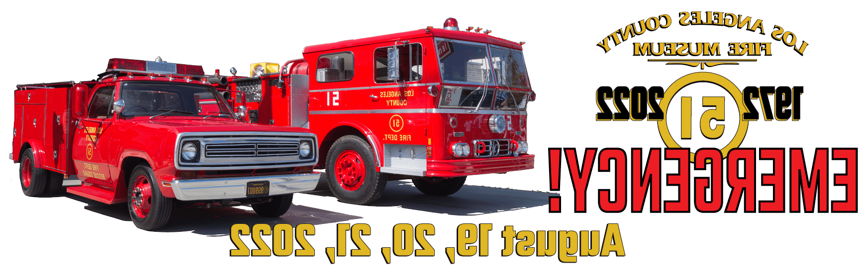 LA County Fire Museum, 1972 - 1922 -51 logo - EMERGENCY! 